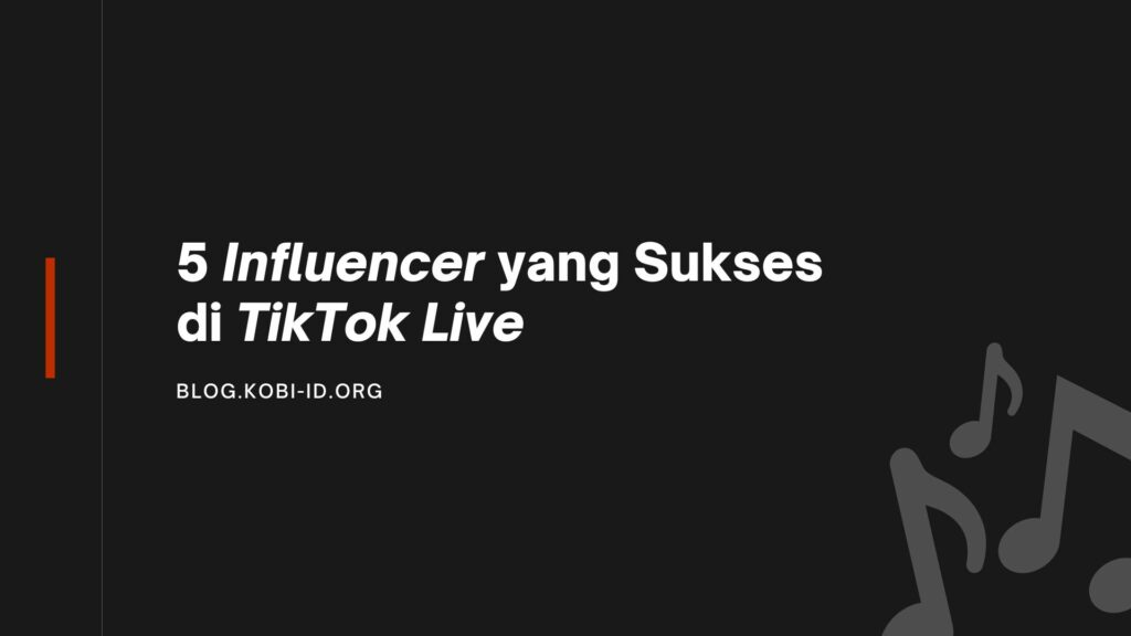 Cover 5 Influencer Yang Sukses Di Tiktok Live